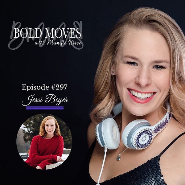 Bold Moves Podcast with Mandie Brice